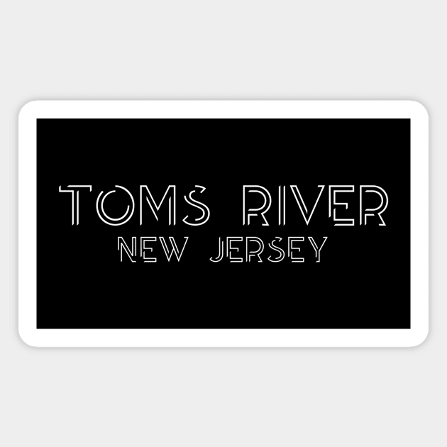 TOMS RIVER Magnet by Cult Classics